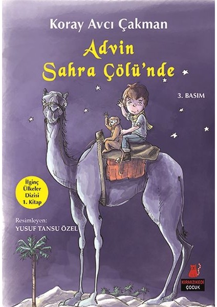 Ilginç Ülkeler Dizisi 1. Kitap - Advin Sahra Çölünde