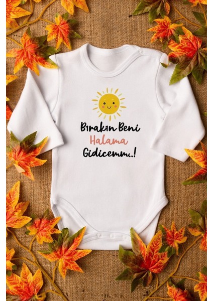 Organik %100 Pamuk Bırakın Beni Halama Gidicem Uzun Kollu Çıtçıtlı Bebek Body Badi Zıbın Tulum 5583