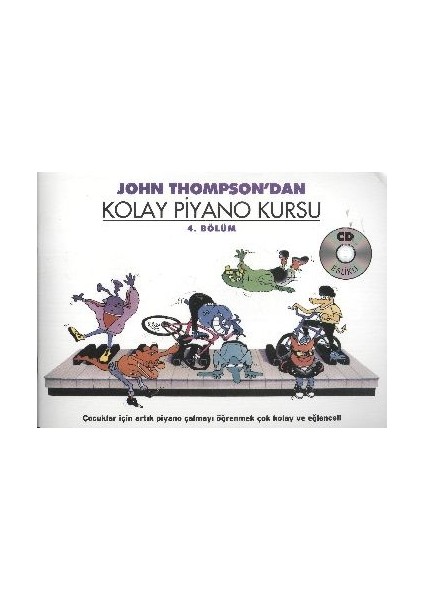 John Thompson'dan Kolay Piyano Kursu 4.bölüm (Cd Ilaveli)