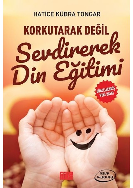 Korkutarak Değil Sevdirerek Din Eğitimi