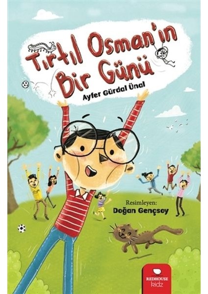 Tırtıl Osman’ın Bir Günü