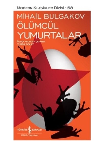 Ölümcül Yumurtalar - Modern Klasikler Dizisi