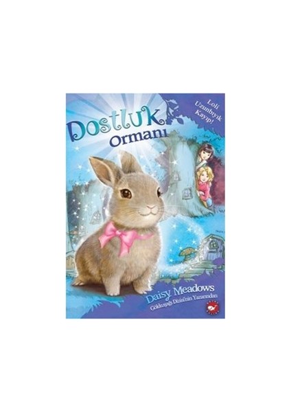 Dostluk Ormanı 1 - Loli Uzunbıyık Kayıp!