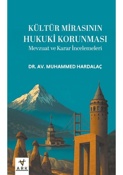 Kültür Mirasının Hukuki Korunması
