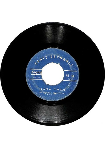 Cahit Seyhanlı - Kara Tren Hasta Düştüm Plak (107) PLK622