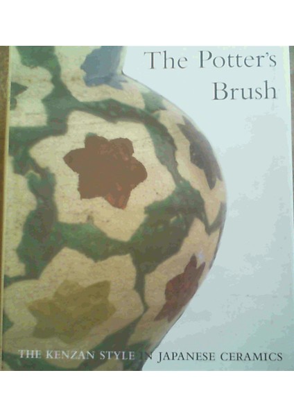 Potter's Brush: The Kenzan Style In Japanese Ceramics