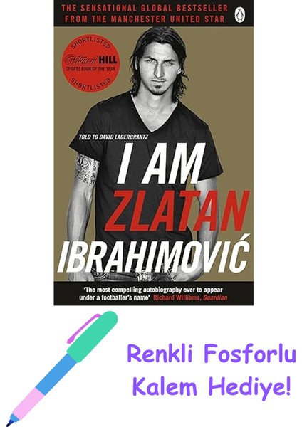 I Am Zlatan Ibrahimovic + Fosforlu Kalem Hediye
