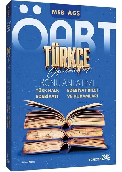 Türkçecim Tv Öabt Meb-Ags Türkçe Öğretmenliği Türk Halk Edebiyatı, Edebiyat Bilgi ve Kuramları Konu Anlatımı - Hidayet Aydın Türkçecim Tv Yayınları