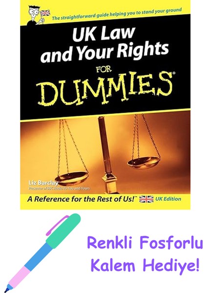Uk Law And Your Rights For Dummies + Fosforlu Kalem Hediye