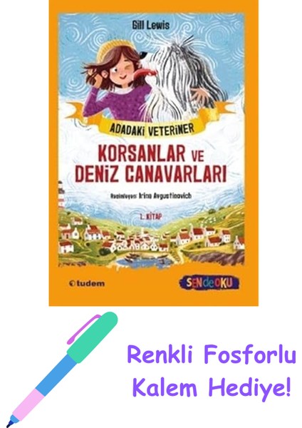 Sen De Oku: Adadaki Veteriner - Korsanlar ve Deniz Canavarları + Fosforlu Kalem Hediye