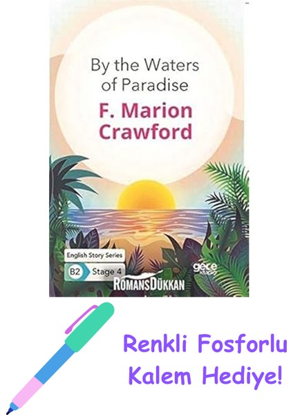 By The Waters Of Paradise - Ingilizce Hikayeler B2 Stage 4 (Kapak Değişebilir) + Fosforlu Kalem Hediye