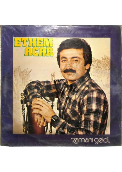 Ethem Acar (1982) - Zamanı Geldi Lp (108.5) PLK20410
