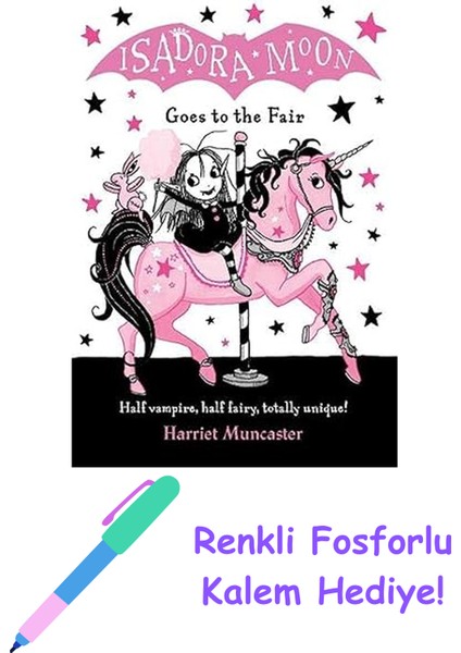 Isadora Moon Goes To The Fair + Fosforlu Kalem Hediye