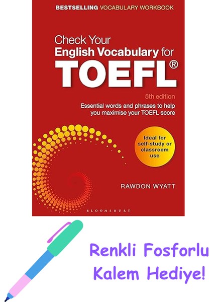 Check Your English Vocabulary For Toefl : Essential Words And Phrases To Help You Maximise Your Toefl Score + Fosforlu Kalem Hediye