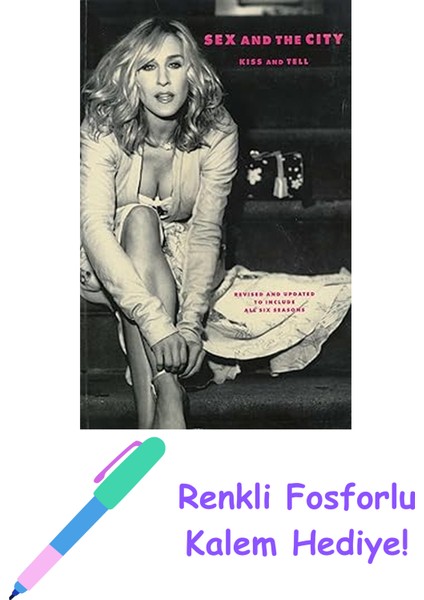 Sex And The City: Kiss And Tell + Fosforlu Kalem Hediye