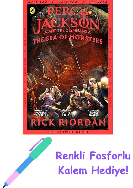Percy Jackson And The Sea Of Monsters: The Graphic Novel + Fosforlu Kalem Hediye