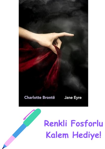 Jane Eyre + Fosforlu Kalem Hediye