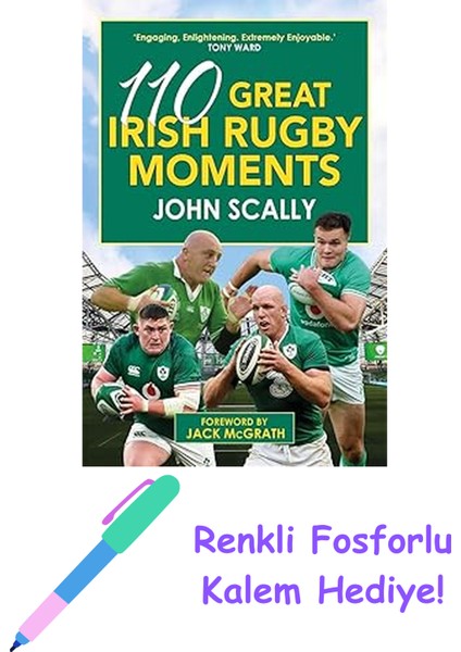 110 Great Irish Rugby Moments + Fosforlu Kalem Hediye