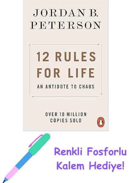 12 Rules For Life: An Antidote To Chaos + Fosforlu Kalem Hediye