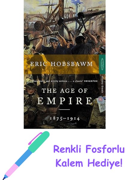 The Age Of Empire: 1875-1914 + Fosforlu Kalem Hediye