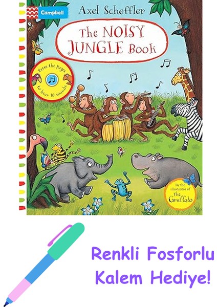 The Noisy Jungle Book: A Press-The-Page Sound Book + Fosforlu Kalem Hediye