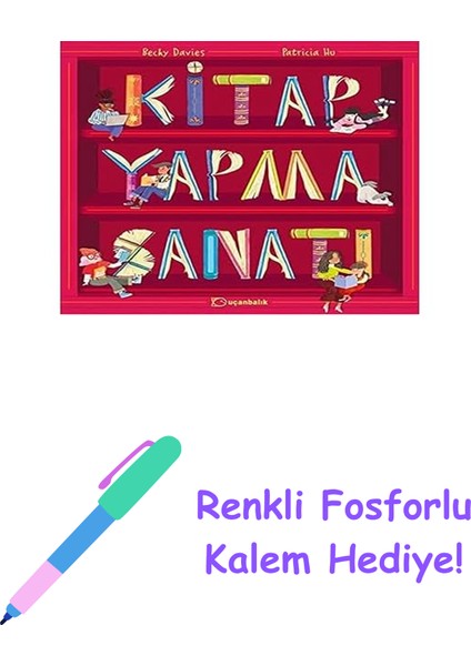 Kitap Yapma Sanatı (Kapak Değişebilir) + Fosforlu Kalem Hediye
