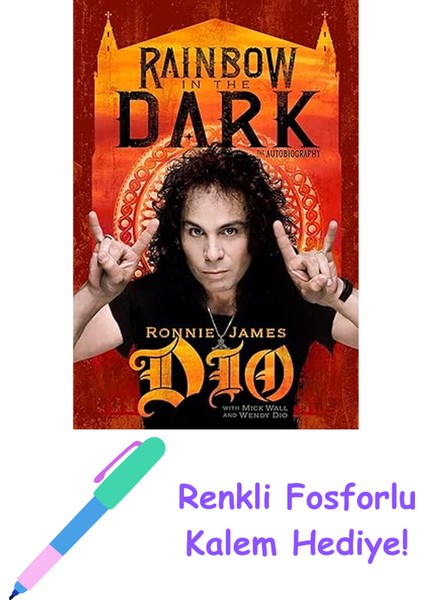 Rainbow In The Dark: The Autobiography + Fosforlu Kalem Hediye