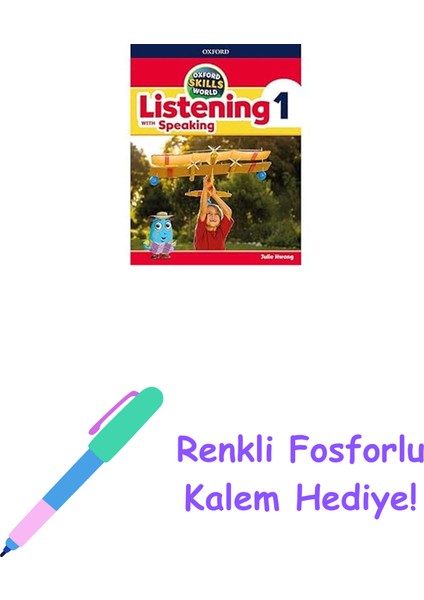 Oxford Skills World: Level 1: Listening With Speaking Student Book / Workbook + Fosforlu Kalem Hediye