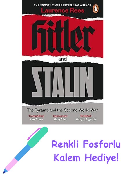 Hitler And Stalin: The Tyrants And The Second World War + Fosforlu Kalem Hediye