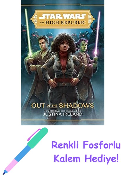 Star Wars: The High Republic: Out Of The Shadows: 2 + Fosforlu Kalem Hediye