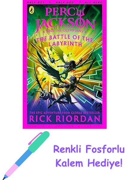 Percy Jackson And The Battle Of The Labyrinth (Book 4) + Fosforlu Kalem Hediye