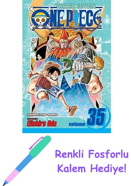 One Piece, Vol. 35: Volume 35 + Fosforlu Kalem Hediye