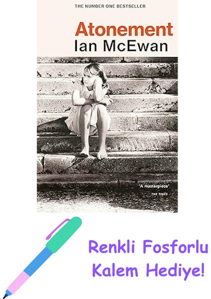 Atonement: Discover The Modern Classic That Has Sold Over Two Million Copies. + Fosforlu Kalem Hediye