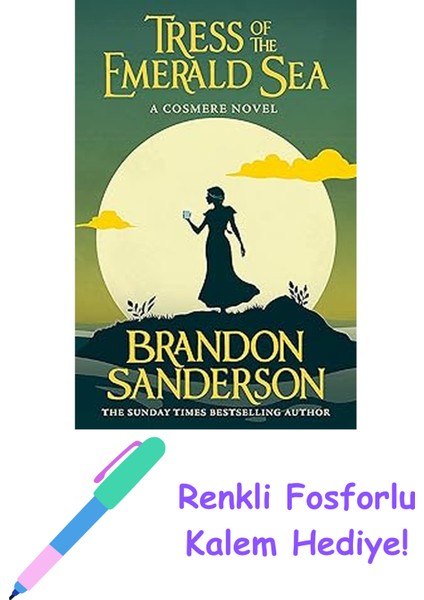 Tress Of The Emerald Sea: A Cosmere Novel + Fosforlu Kalem Hediye