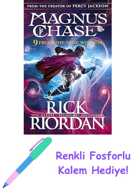 9 From The Nine Worlds: Magnus Chase And The Gods Of Asgard + Fosforlu Kalem Hediye