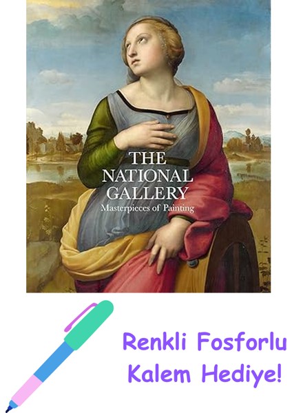 The National Gallery: Masterpieces Of Painting + Fosforlu Kalem Hediye