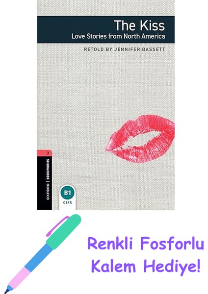 Obwl Level 3: The Kiss - Audio Pack + Fosforlu Kalem Hediye