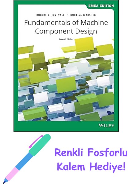 Fundamentals Of Machine Component Design, Emea Edition + Fosforlu Kalem Hediye