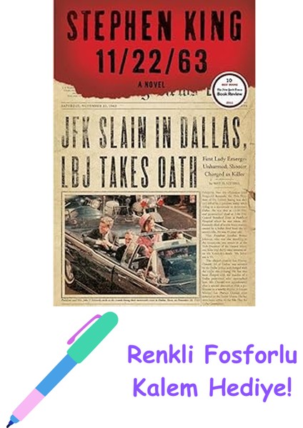 11/22/63: A Novel + Fosforlu Kalem Hediye