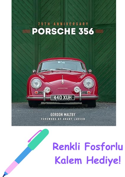 Porsche 356: 75TH Anniversary + Fosforlu Kalem Hediye