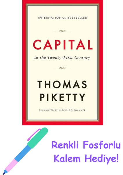 Capital In The Twenty-First Century + Fosforlu Kalem Hediye