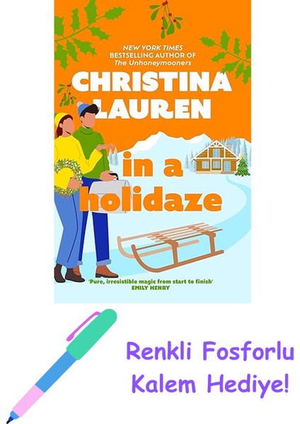 In A Holidaze: Love Actually Meets Groundhog Day In This Heartwarming Holiday Romance. . . + Fosforlu Kalem Hediye