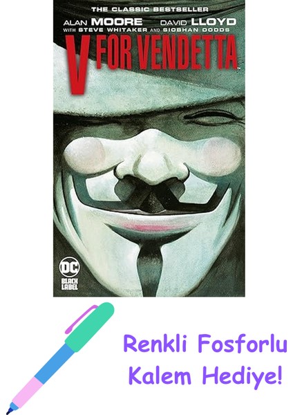 V For Vendetta (Kapak Değişebilir) + Fosforlu Kalem Hediye