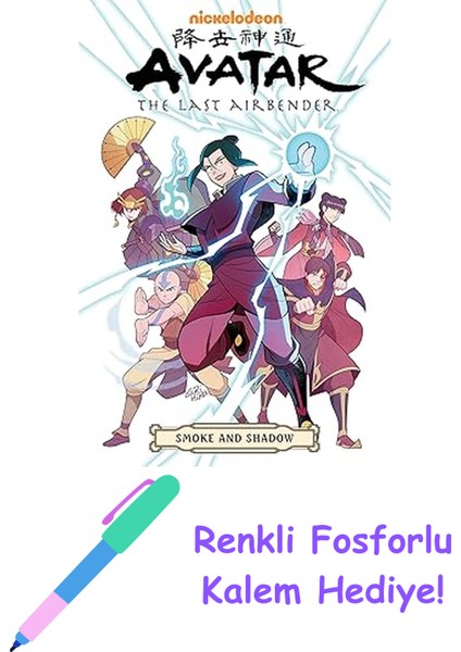 Avatar: The Last Airbender--Smoke And Shadow Omnibus + Fosforlu Kalem Hediye