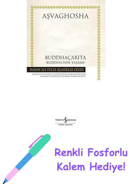 Buddhaçarita - Buddha'nın Yaşamı – Ciltli + Fosforlu Kalem Hediye