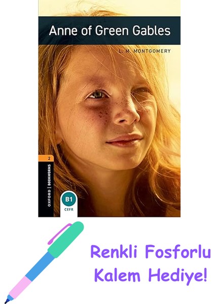 Obwl Level 2: Anne Of Green Gables Audio Pack + Fosforlu Kalem Hediye