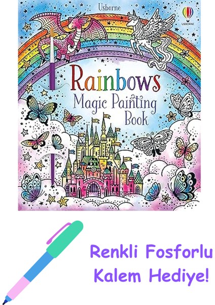 Rainbows Magic Painting Book (Magic Painting Books) + Fosforlu Kalem Hediye