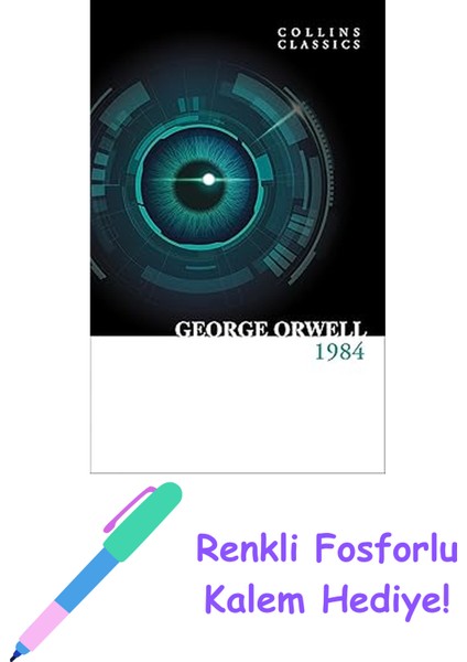 1984 Nineteen Eighty-Four: Collins Classics + Fosforlu Kalem Hediye