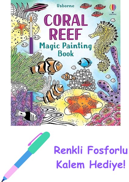 Coral Reef Magic Painting Book + Fosforlu Kalem Hediye