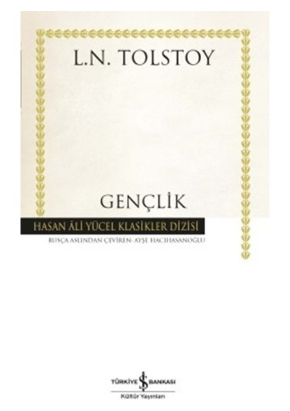 Gençlik - Hasan Ali Yücel Klasikleri (Ciltli)